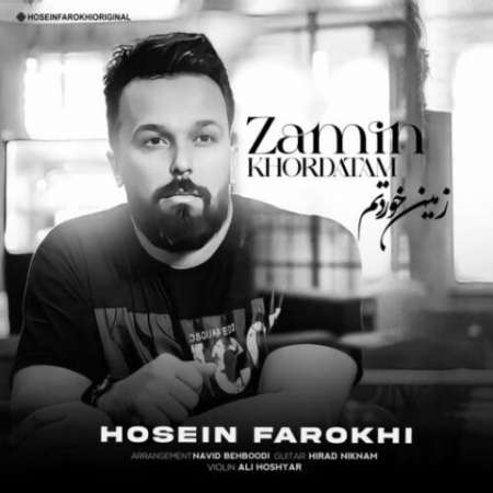 Hosein Farokhi – Zamin Khordatam